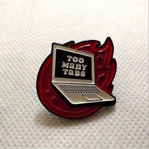 🧁 3/$30 Too Many Tabs Open Computer Laptop Enamel Pin NEW